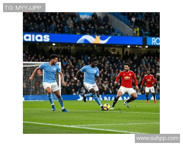 曼联与曼城激战正酣比赛直播精彩瞬间全程回顾与分析